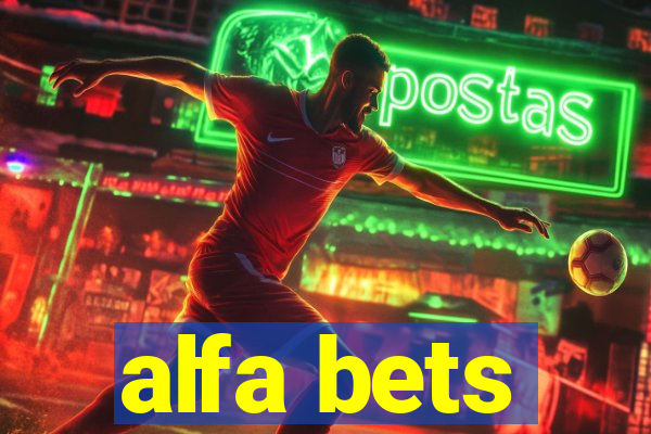 alfa bets